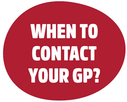 When to contact your GP?